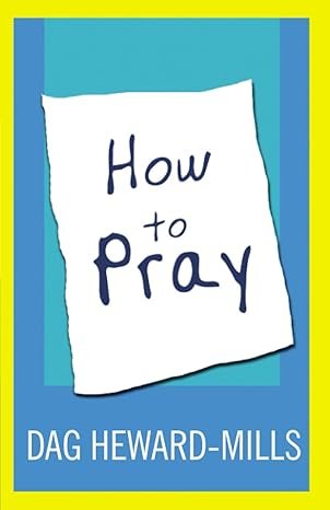 How-toPray-Daw-Heward-Mills