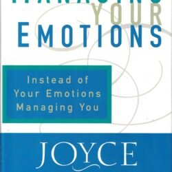 Managing-Your-Emotions by joyce meyer