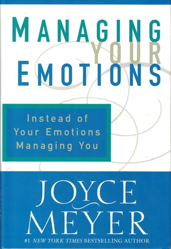 Managing-Your-Emotions by joyce meyer
